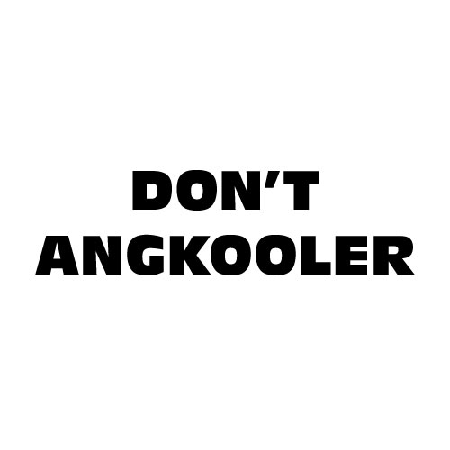 Dingbats Puzzle - Whatzit #3 - DON'T ANGKOOLER