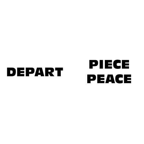 Dingbat Game #443 » DEPART PIECE PEACE » LEVEL 23